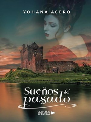 cover image of Sueños del pasado